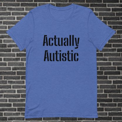 Actually Autistic Short Sleeve Lightweight Unisex t-shirt - Image 4