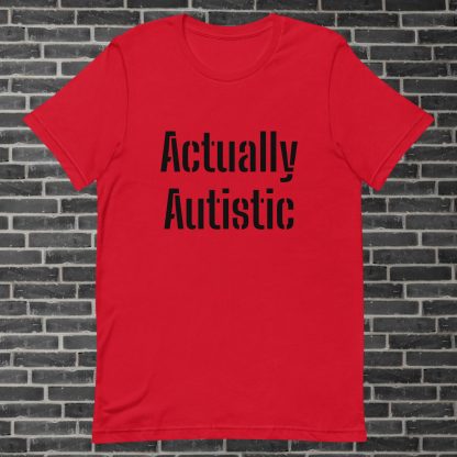 Actually Autistic Short Sleeve Lightweight Unisex t-shirt - Image 8